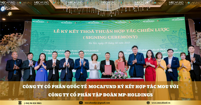 Lễ ký kết thỏa thuận hợp tác chiến lược giữa Công ty cổ phần tập đoàn MP-HOLDINGS và MOCAFUND