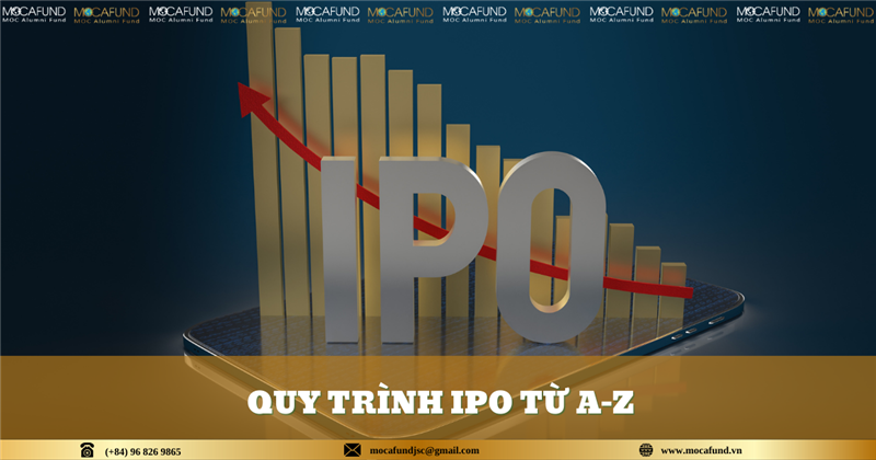 Khám Phá Quy Trình IPO từ A đến Z: Bước Chân Đi Tạo Nên Sự Thành Công Trên Thị Trường Chứng Khoán