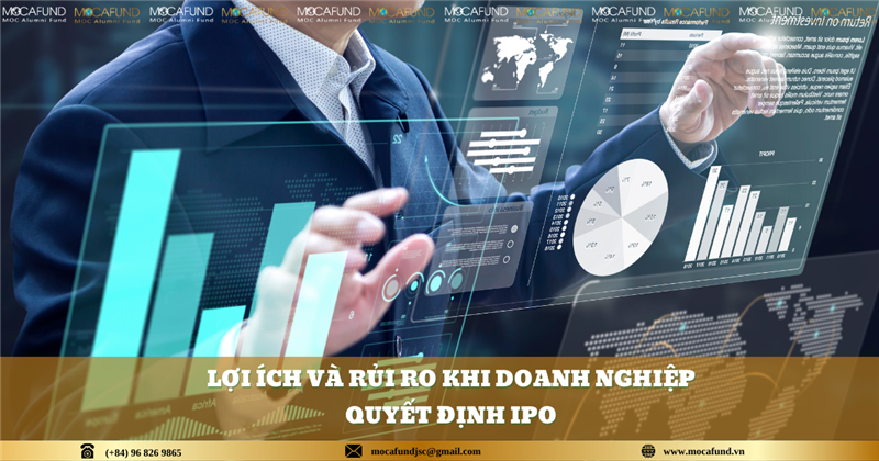 Lợi Ích và Rủi Ro khi Doanh Nghiệp Quyết Định IPO
