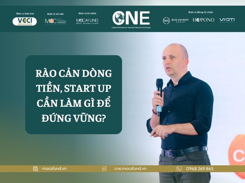 Rào cản dòng tiền, startup cần làm gì để đứng vững?