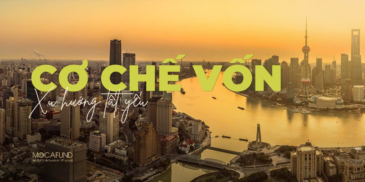 cơ chế vốn là xu hướng tất yếu của doanh nghiệp 